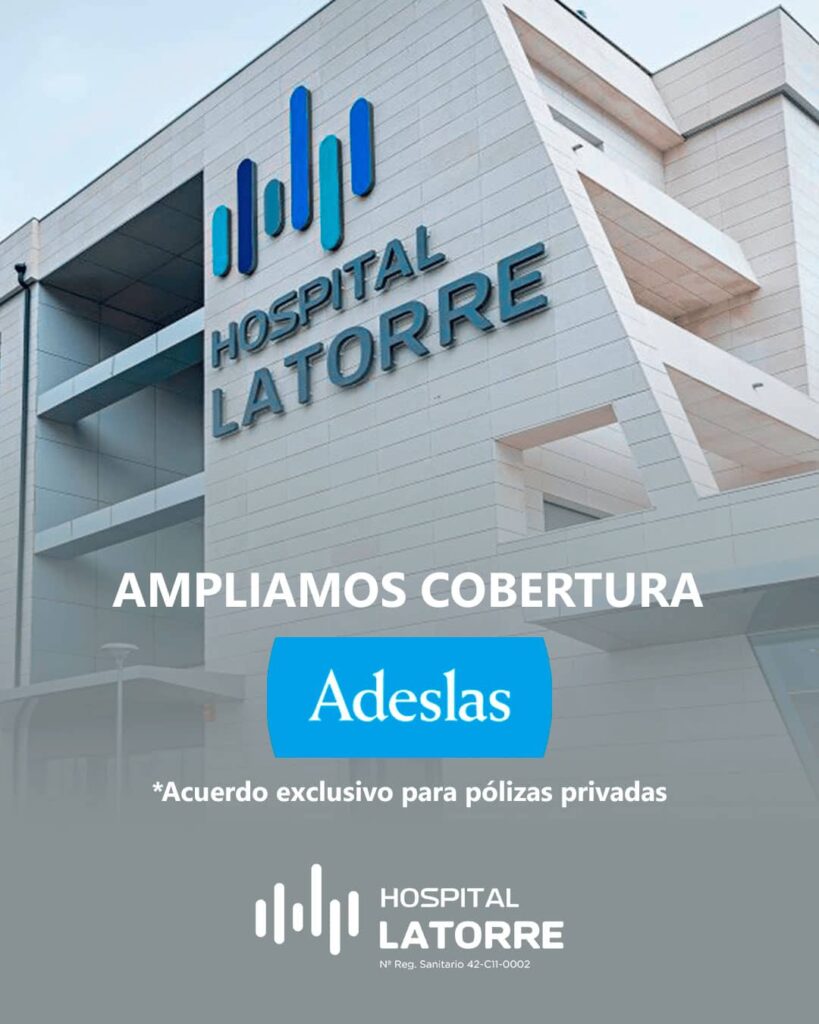 Hospital Latorre amplía su cobertura y comienza a trabajar con Adeslas